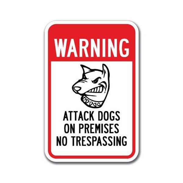 Signmission Safety Sign, 12 in Height, Aluminum, Guard Dog - Warning At1 A-1218 Guard Dog - Warning At1 - main